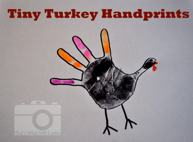 Tiny Turkey Handprints-- That's What She Crafted